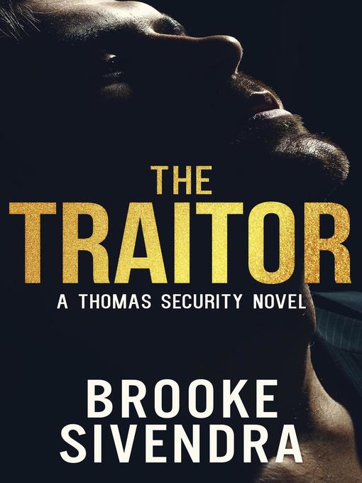 Title details for The Traitor by Brooke Sivendra - Available